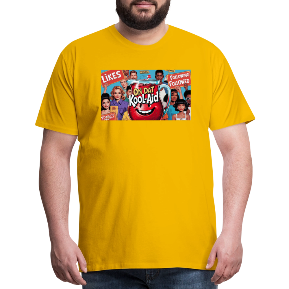 "On Dat Kool-Aid" Premium T-Shirt; Sip the Truth—Not the Hype - sun yellow