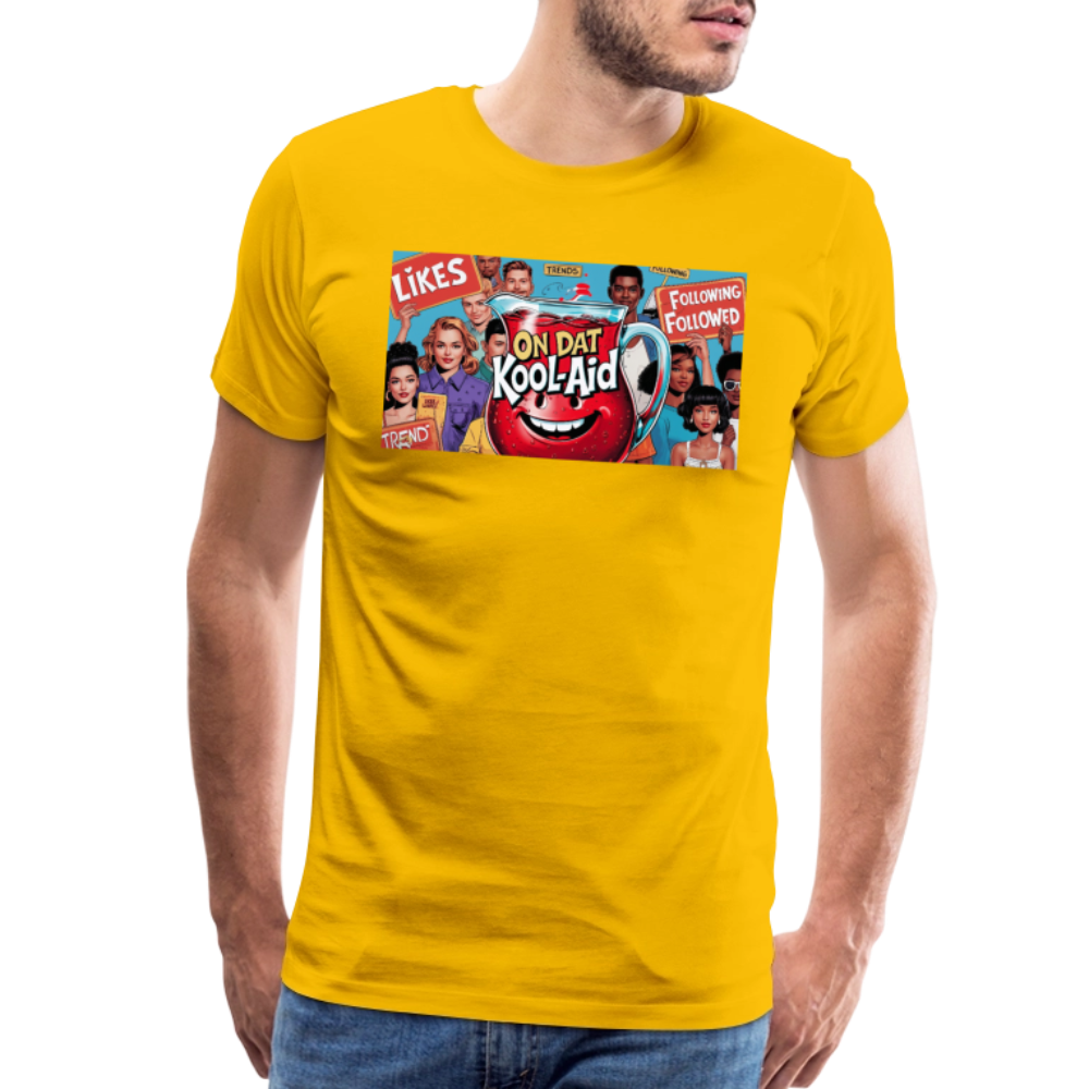 "On Dat Kool-Aid" Premium T-Shirt; Sip the Truth—Not the Hype - sun yellow