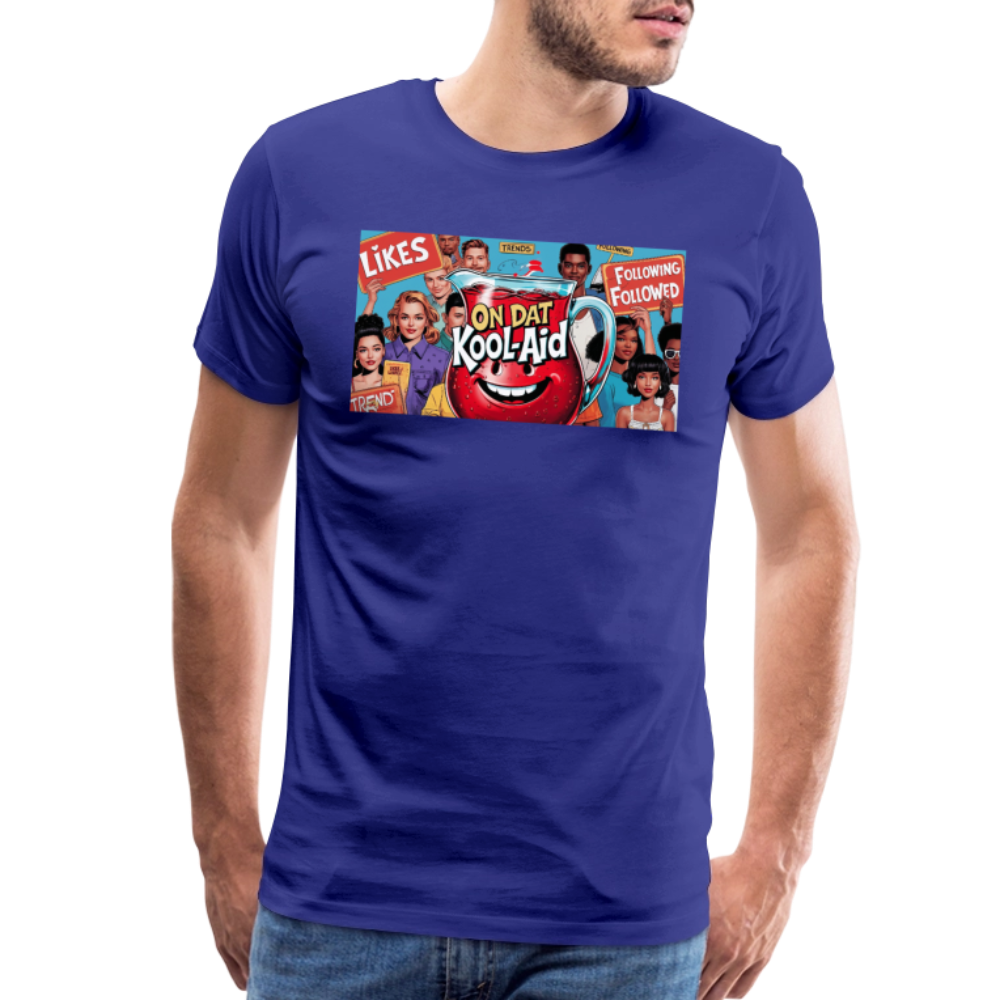 "On Dat Kool-Aid" Premium T-Shirt; Sip the Truth—Not the Hype - royal blue