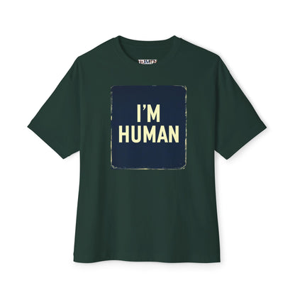 I'm Human Designer Oversized Boxy Tee