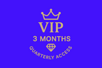 Quarterly VIP Access